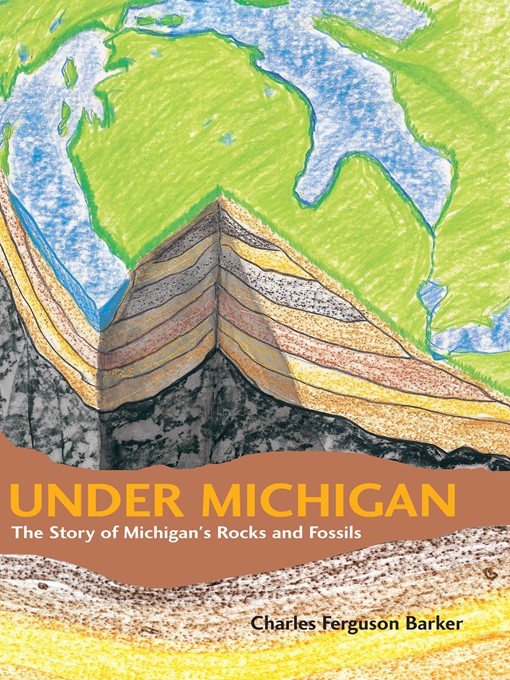 Title details for Under Michigan by Charles Ferguson Barker - Available